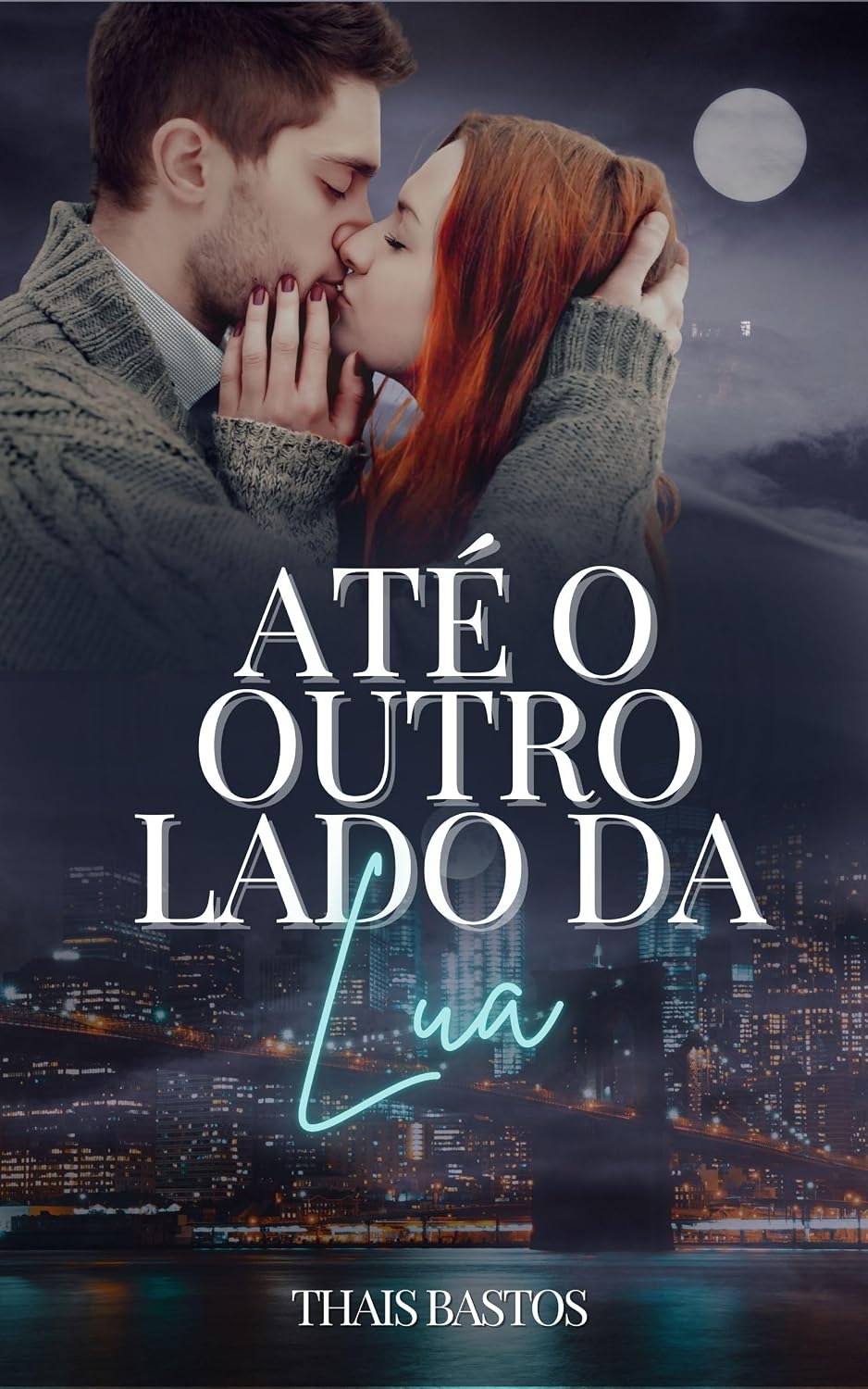 Capa de Até O Outro Lado da Lua