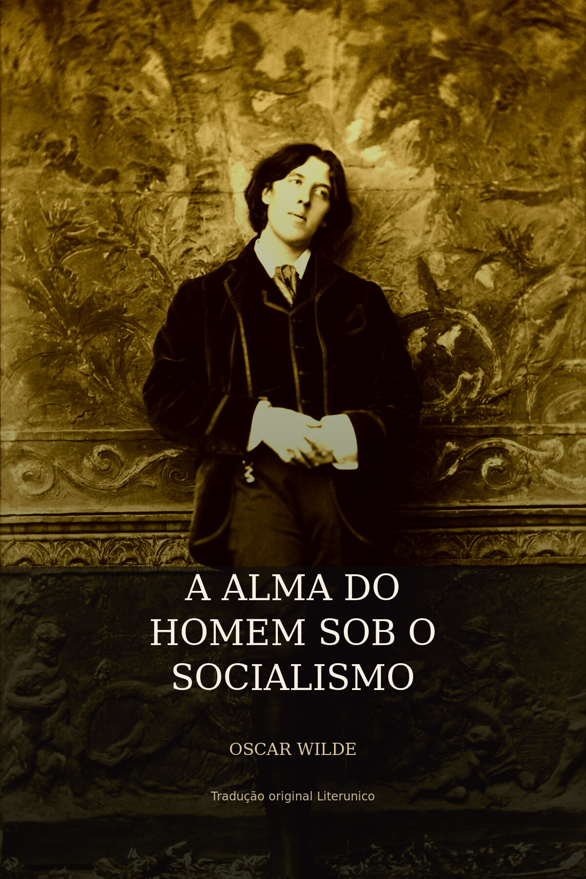A Alma do Homem sob o Socialismo