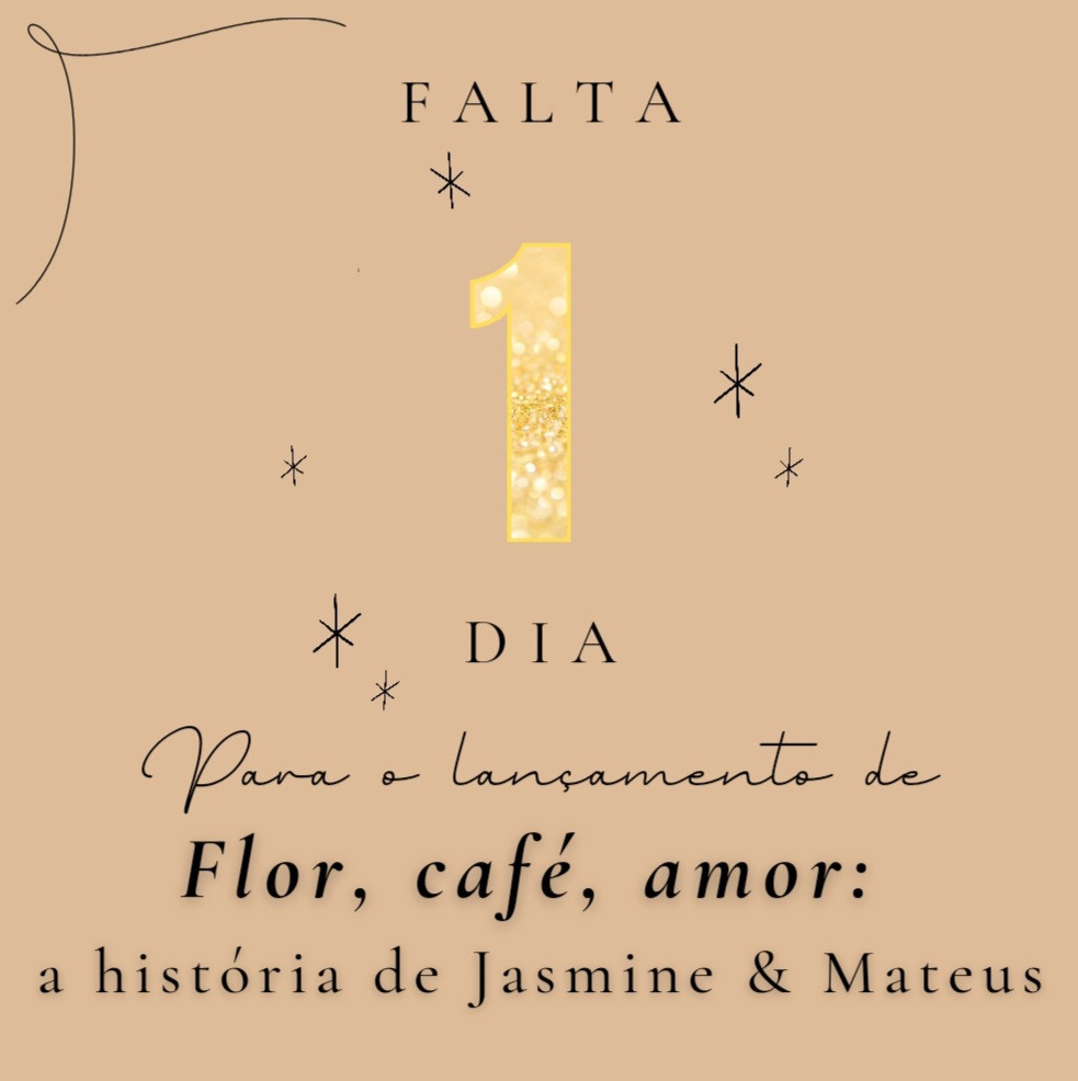 Que rufem os tambores!!!

É AMANHÃ!

"Flor, café, amor: a história de Jasmine & Mateus"