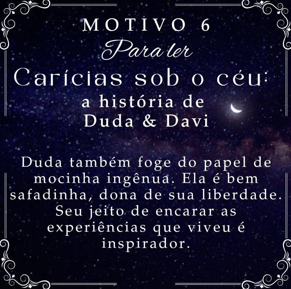 Dez dias convencendo você a ler a história de amor entre a artesã Maria Eduarda e o professor Davi. 😉❤️