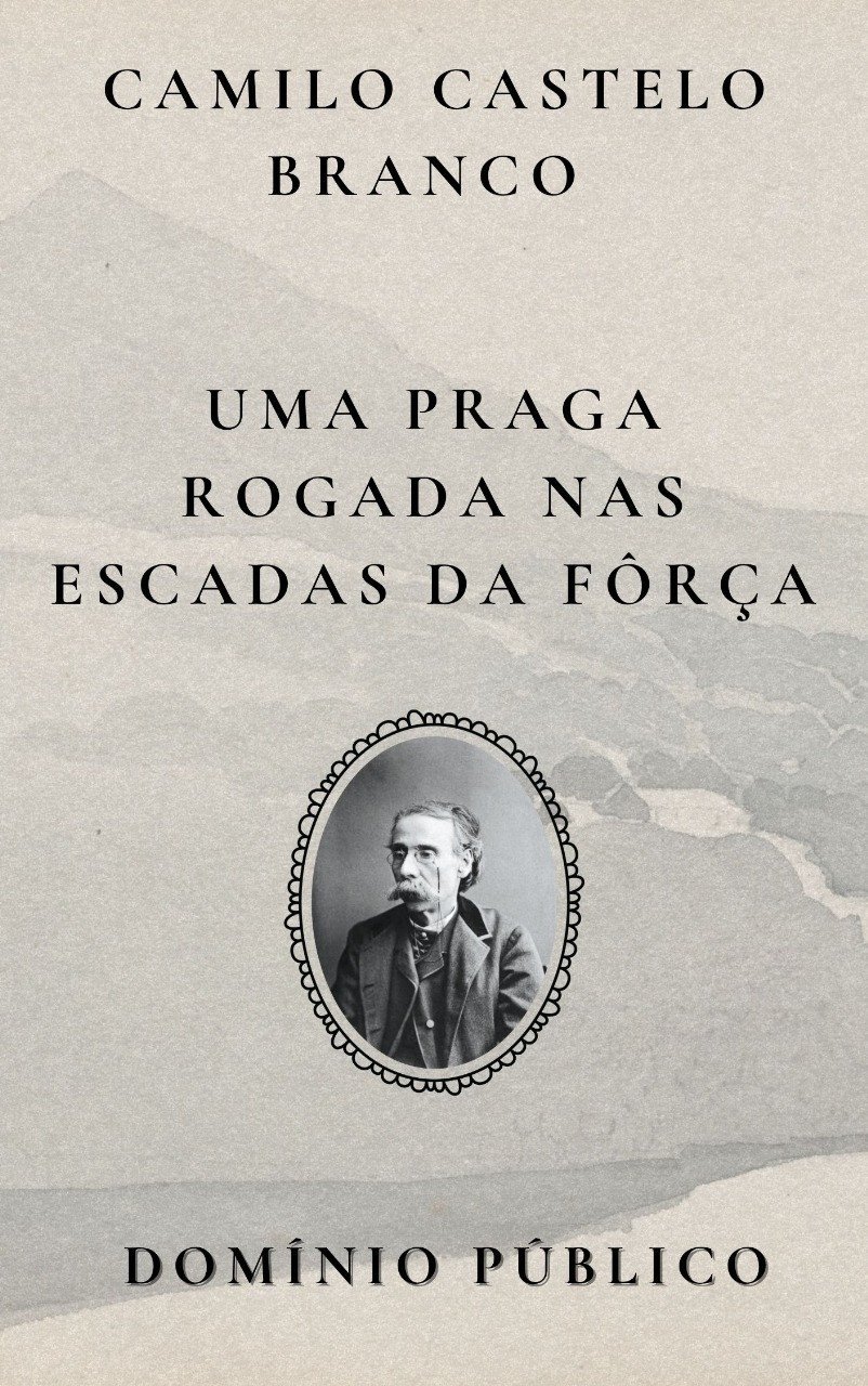 Livro: Uma Praga Rogada nas Escadas da Fôrça
Autor: Camilo Castelo Branco
Lançamento: 1857

Uma Praga Rogada nas Escadas da Fôrça é um romance sombrio e intenso que mistura crime, paixão e destino trágico — elementos típicos do estilo camiliano. A narrativa gira em torno de um amor condenado que termina com uma praga lançada por uma mulher desesperada, às portas da execução pública. O título já anuncia o tom fatalista da história, marcada por desilusões, injustiça e sentimentos extremos. Camilo combina crítica social e dramatismo, compondo uma obra poderosa sobre honra, desgraça e vingança. É um exemplo marcante do romantismo mais sombrio e violento do autor.

#domíniopúblico
#Clássicos