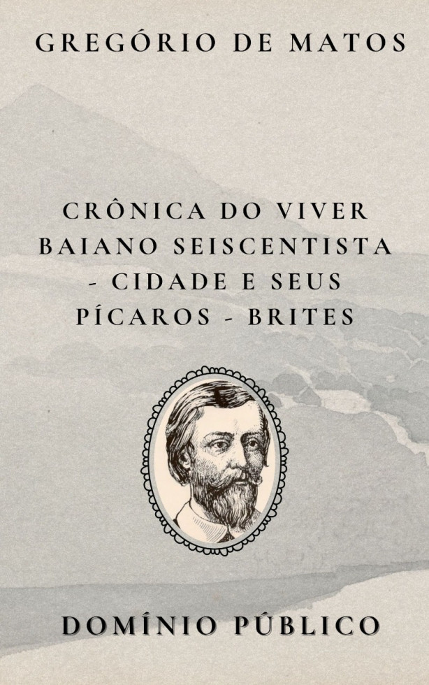 Livro: Crônica do Viver Baiano Seiscentista – A Cidade e Seus Pícaros: Brites
Autor: Gregório de Matos
Lançamento: Século XVII
Na figura de Brites, Gregório de Matos constrói mais um retrato ácido e caricatural dos tipos femininos da Salvador colonial. Brites é apresentada com traços exagerados e satíricos, servindo como crítica às normas sociais, aos comportamentos considerados “indecorosos” e à moralidade de fachada imposta às mulheres. Como em outras de suas personagens femininas, Gregório mescla humor, malícia e julgamento social, expondo tanto os vícios da personagem quanto os preconceitos da sociedade que a cerca. Brites se torna, assim, um reflexo das tensões entre desejo, reputação e controle social na vida urbana seiscentista.
#domíniopúblico
#Clássicos