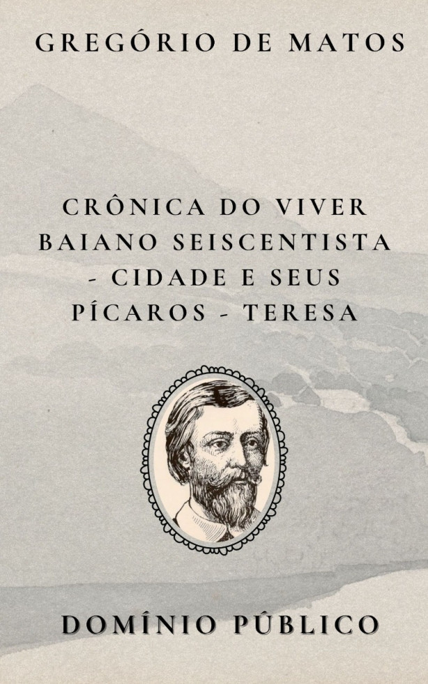 Livro: Crônica do Viver Baiano Seiscentista – A Cidade e Seus Pícaros: Teresa
Autor: Gregório de Matos
Lançamento: Século XVII
Na personagem Teresa, Gregório de Matos constrói um retrato mordaz de figuras femininas que circulavam entre os limites da respeitabilidade e da transgressão na Salvador seiscentista. Com ironia afiada, o poeta aborda temas como sensualidade, vaidade e julgamento moral, revelando a hipocrisia social que recai sobre as mulheres. Teresa é representada como uma mulher astuta, talvez ousada, que transita nos bastidores da cidade, provocando olhares, comentários e condenações. Gregório transforma essa figura em símbolo das tensões entre desejo e repressão, rindo das convenções e expondo as contradições da vida urbana de sua época.
#domíniopúblico
#Clássicos