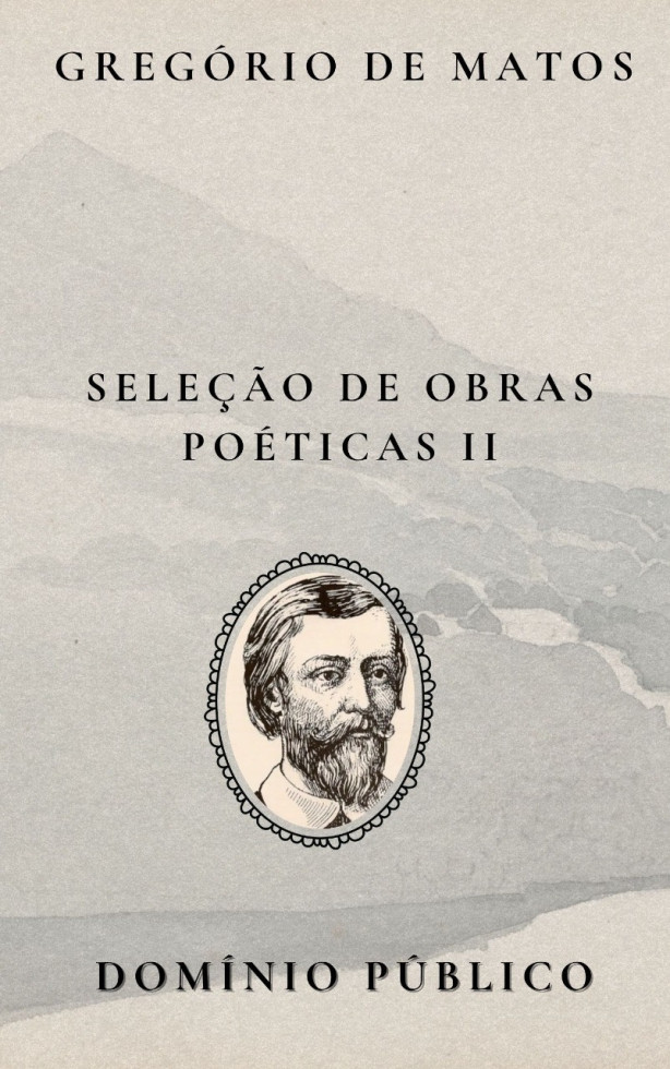 Livro: Seleção de Obras Poéticas II
Autor: Gregório de Matos
Lançamento: Século XVII

Nesta seleção, Gregório de Matos revela sua veia mais crítica e irreverente, compondo sátiras mordazes que escancaram as hipocrisias da sociedade baiana do período colonial. Em seus versos, o autor ataca desde autoridades corruptas até a decadência moral da Igreja e dos costumes. O “Boca do Inferno”, como ficou conhecido, mistura erudição barroca com linguagem popular, criando uma poesia que combina sarcasmo, ironia e provocação. Esta obra é um retrato vívido da tensão entre o poeta e a cidade, entre o discurso oficial e a voz insubordinada da crítica poética.

#domíniopúblico
#Clássicos