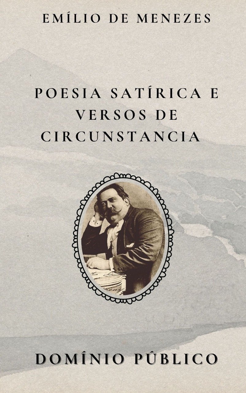 Poesia Satírica e Versos de Circunstância
Autor: Emílio de Meneses
Lançamento: Final do século XIX
Em "Poesia Satírica e Versos de Circunstância", Emílio de Meneses apresenta uma crítica afiada à sociedade de sua época, utilizando a sátira como ferramenta para expor vícios e incoerências. Seus versos, carregados de ironia, desconstroem figuras públicas e comportamentos sociais, com uma escrita que mistura humor e reflexão. Ao mesmo tempo, os "Versos de Circunstância" revelam o talento de Meneses para a poesia mais imediata e de ocasião, onde o autor se posiciona frente aos acontecimentos e situações do cotidiano. Juntas, essas obras mostram o domínio de Meneses sobre a forma poética e seu olhar atento às questões sociais, políticas e culturais, sempre com uma crítica mordaz e, por vezes, sarcástica.
#domíniopúblico
#Clássicos
