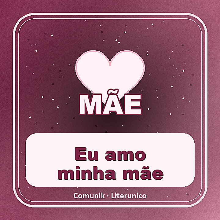 Eu amo minha mãe