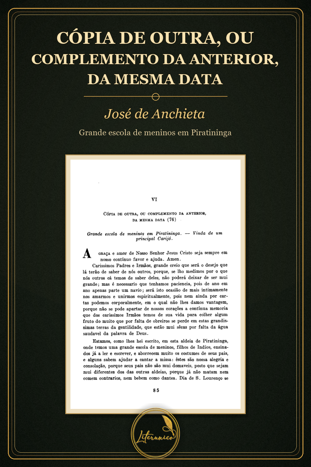 Cópia de outra, ou complemento da anterior, da mesma data