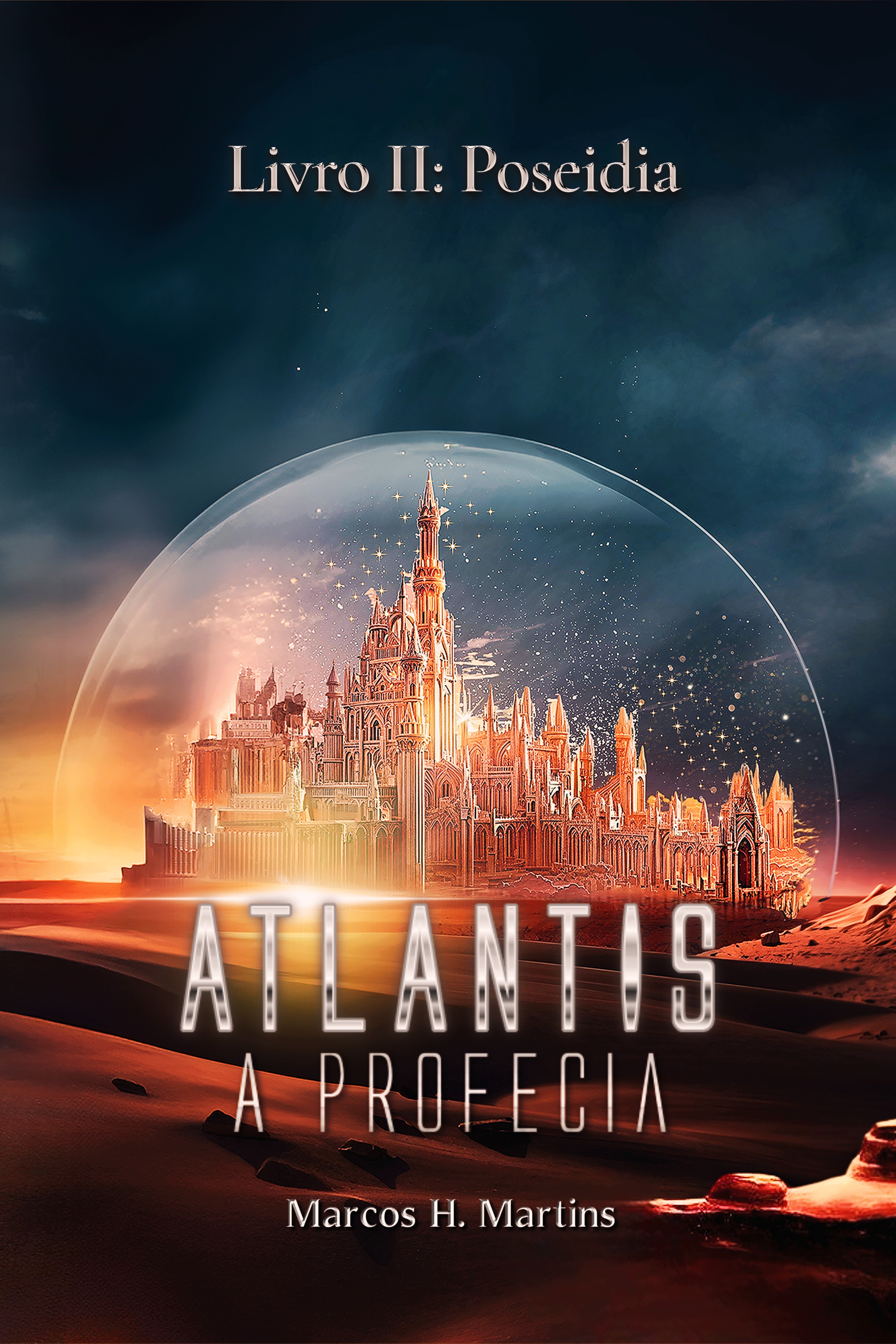 Atlantis, A Profecia - Livro2: Poseidia