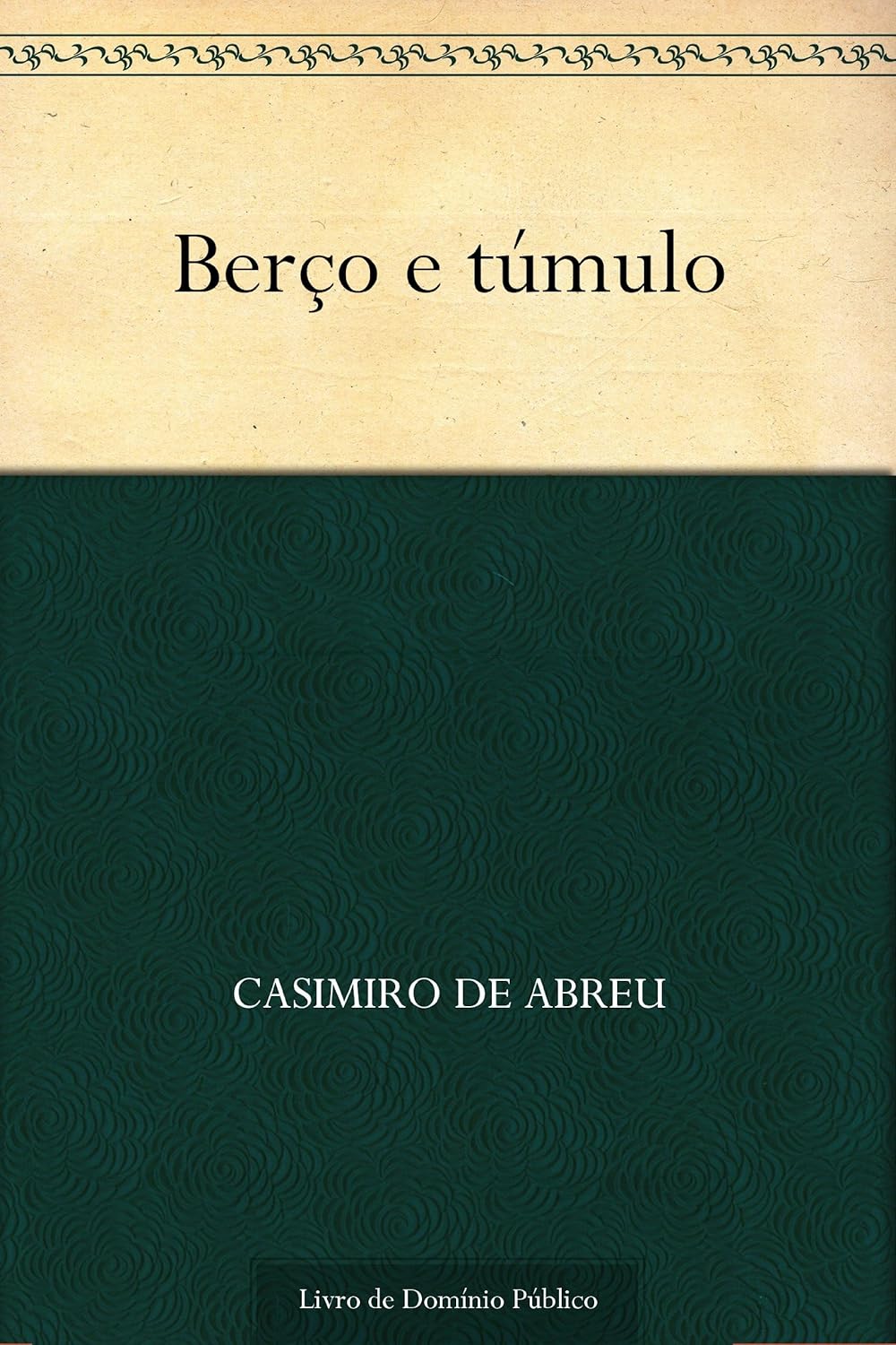 Berço e Túmulo