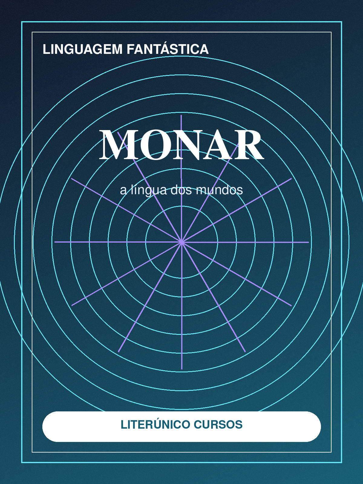 MONAR: A Lingua dos Mundos