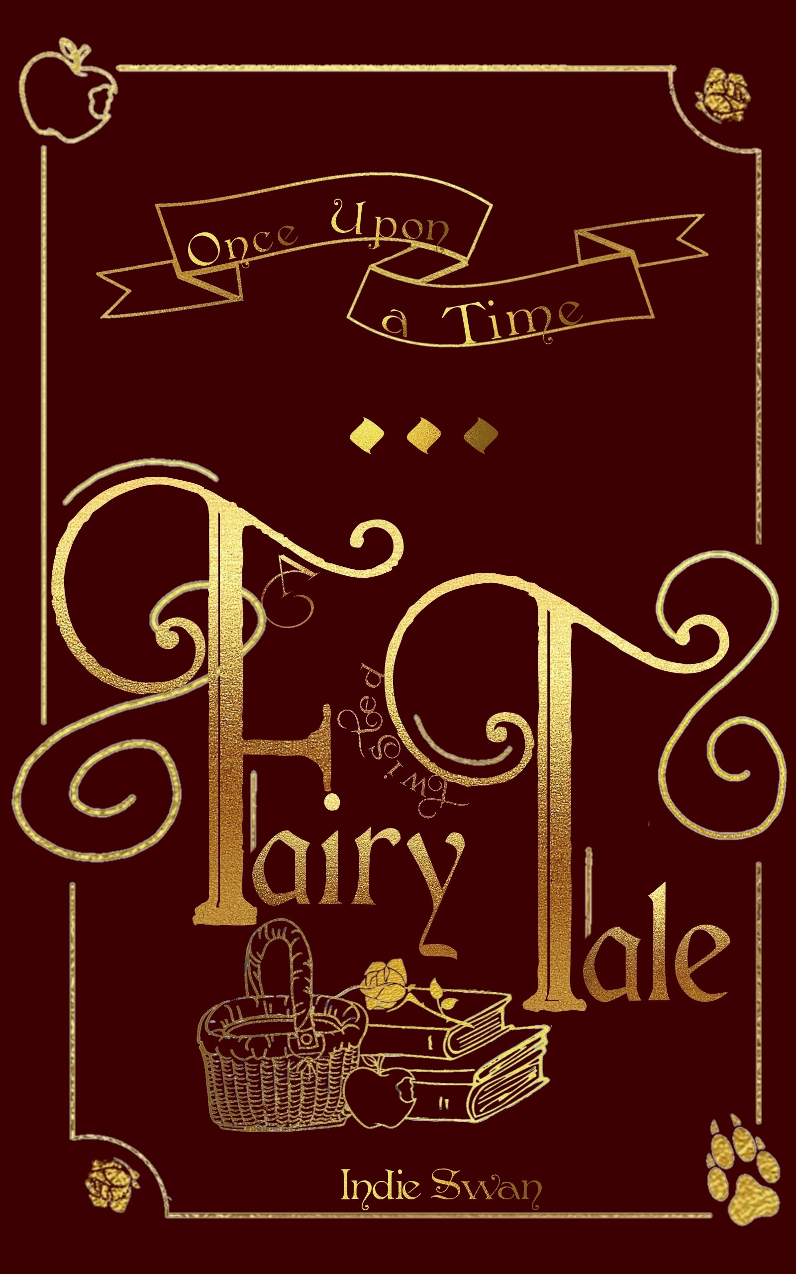 (A twisted) Fairy Tale
