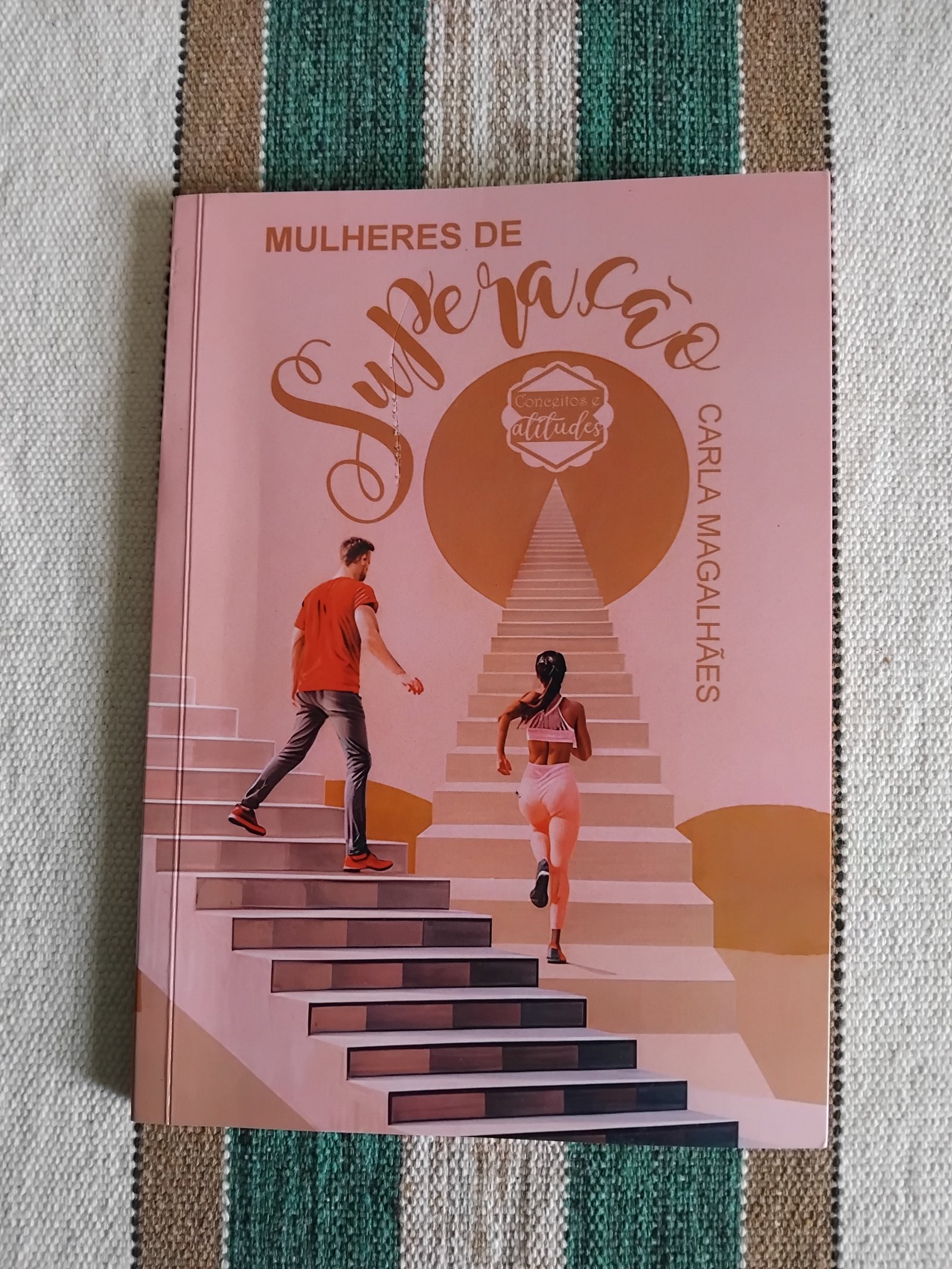 Mulheres de Superação: Conceitos e Atitudes