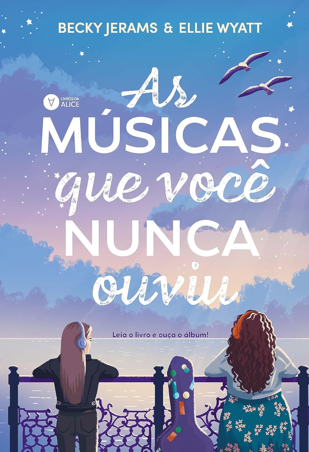 As músicas que você nunca ouviu