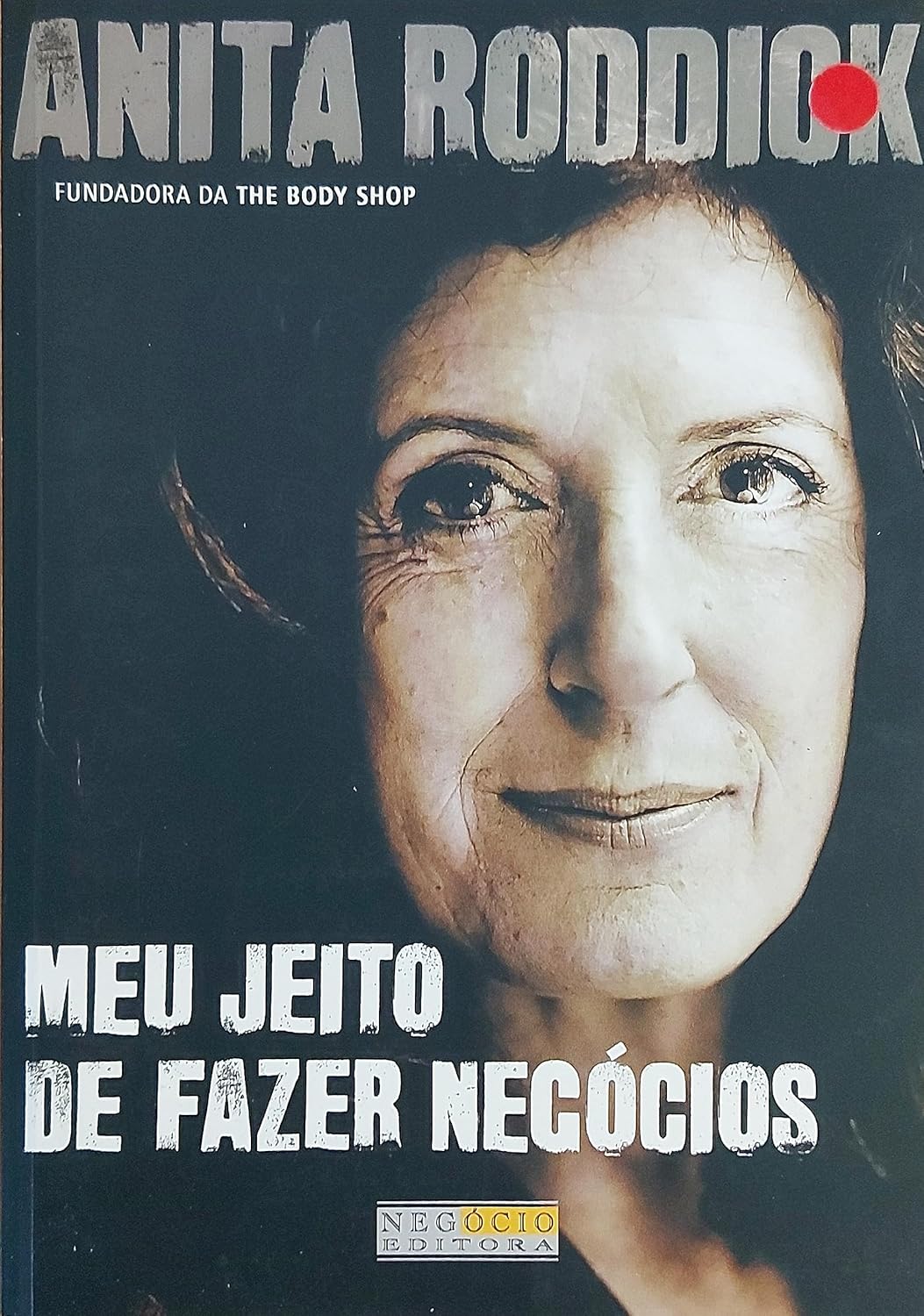 Meu Jeito De Fazer Negócios