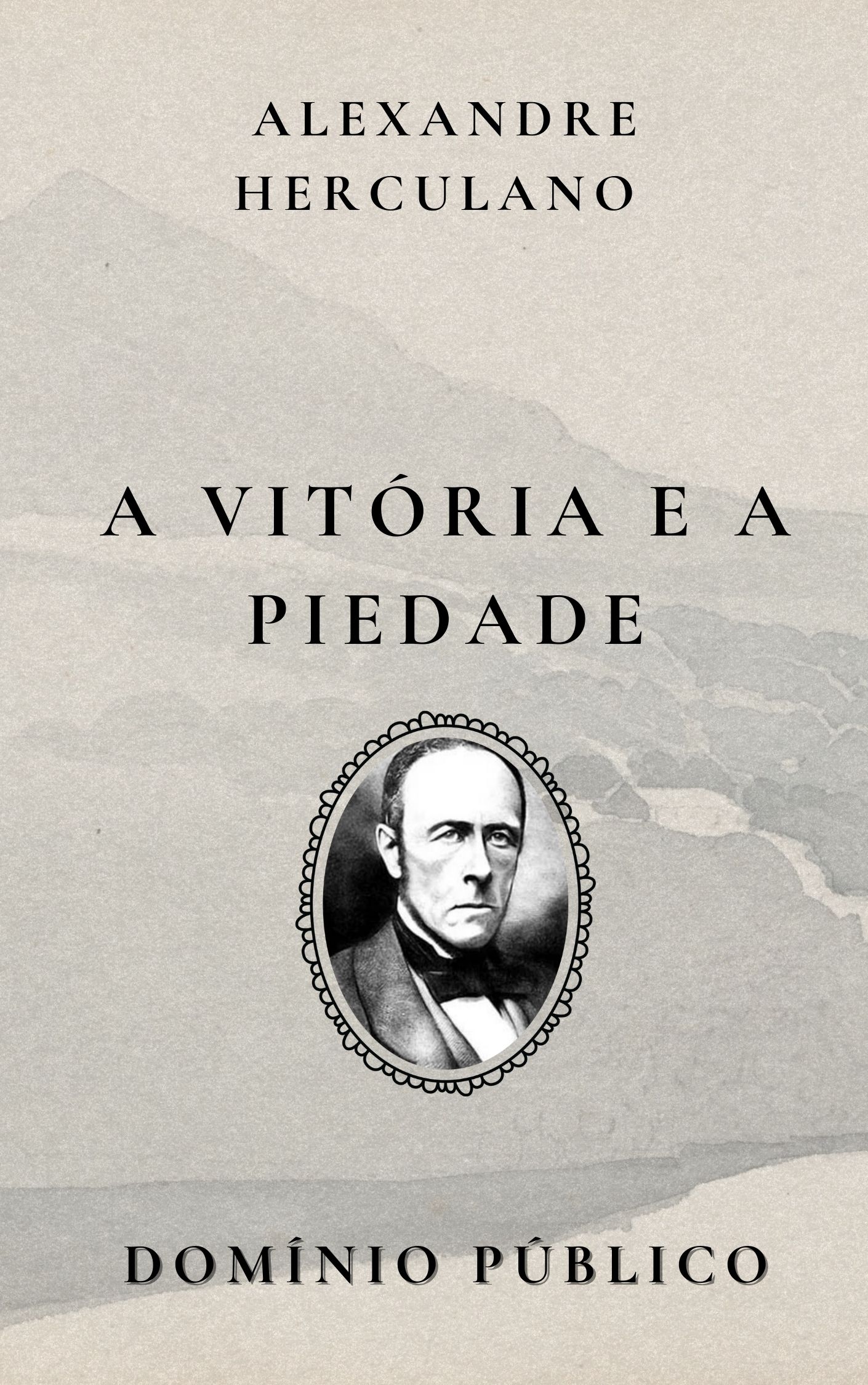 A Vitória e a Piedade