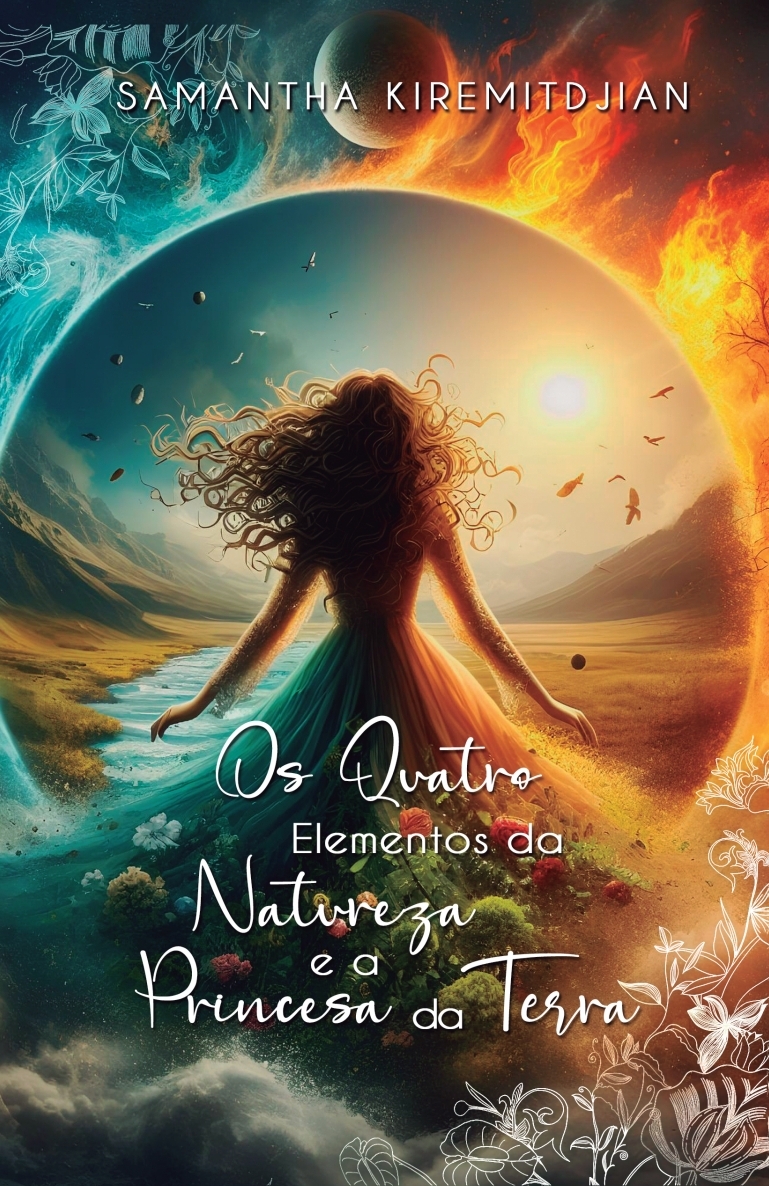 Os Quatro Elementos da Natureza e a Princesa da Terra