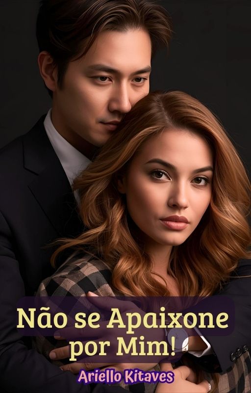 Não se apaixone por mim!