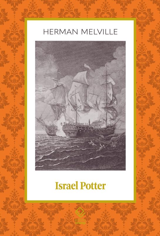 Israel Potter: Seus cinquenta anos de exílio