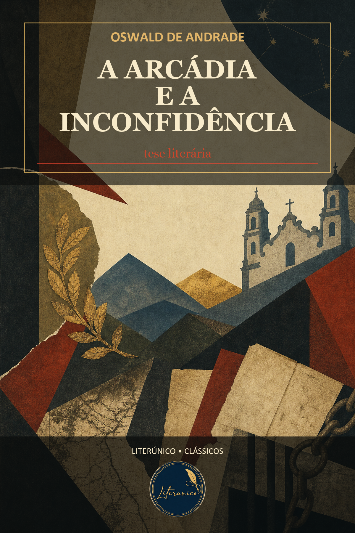 Capa de A Arcádia e a Inconfidência