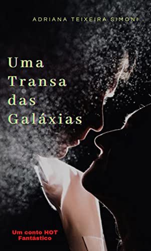 Uma transa das galáxias