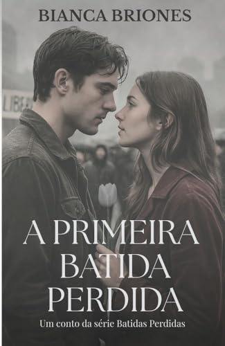 A Primeira Batida Perdida