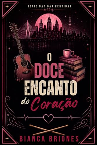 O Doce Encanto do Coração