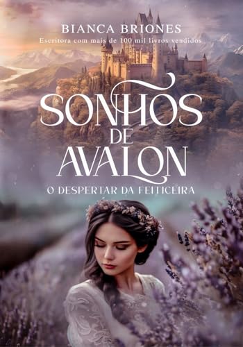 Sonhos de Avalon I: O Despertar da Feiticeira
