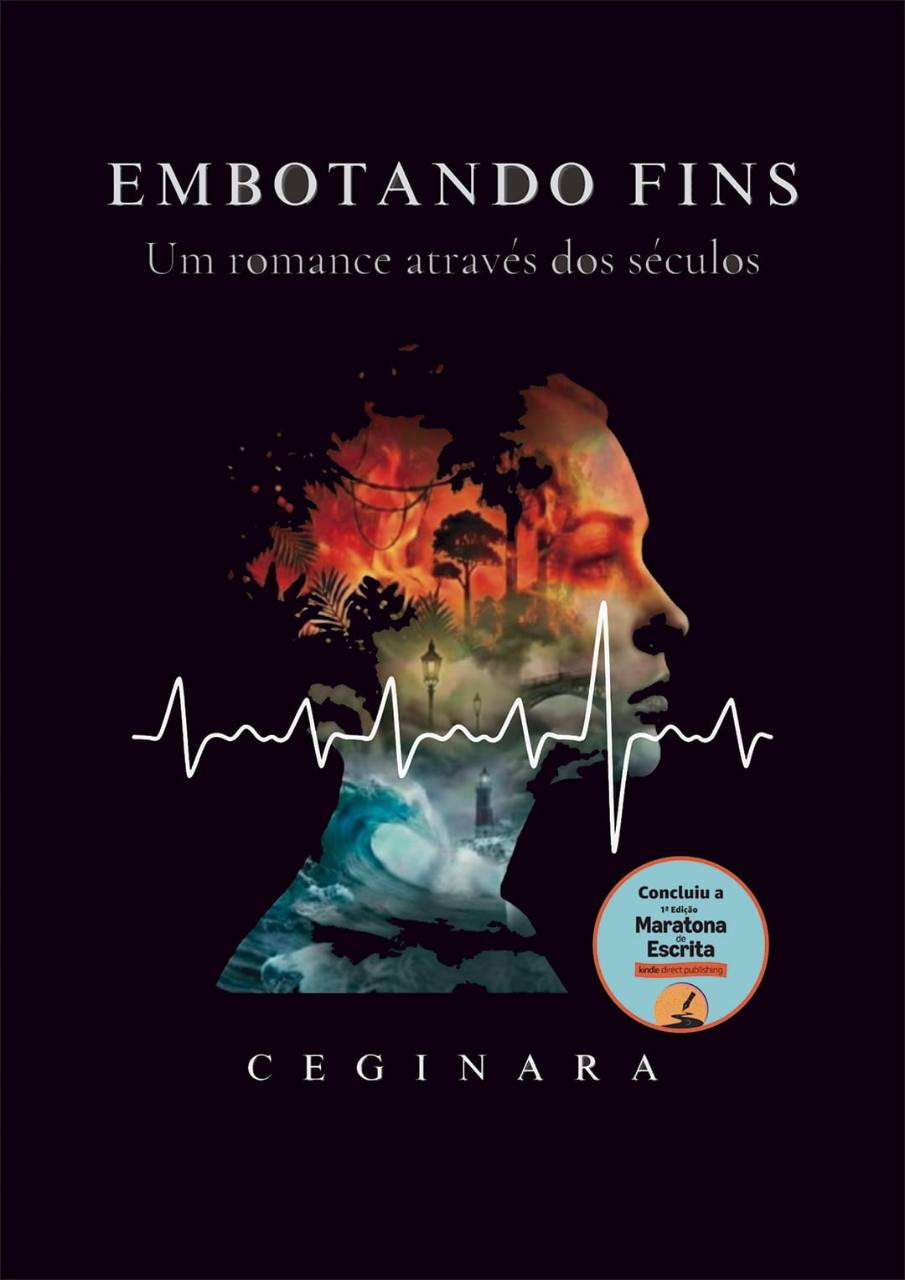 Embotando Fins: Um romance através dos séculos
