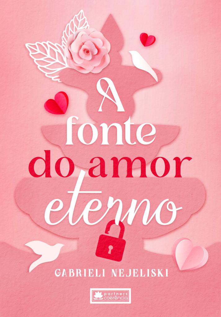 Capa de A fonte do amor eterno