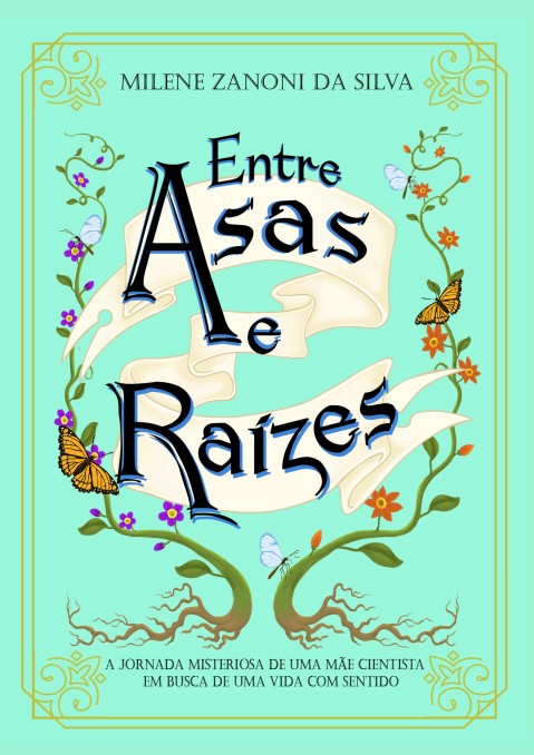 Entre Asas e Raízes