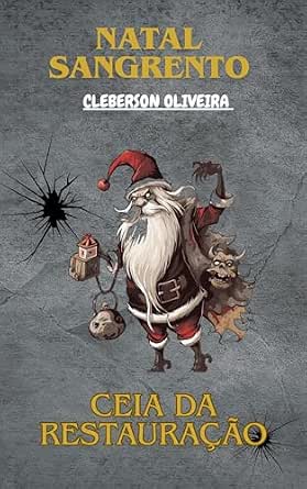 Capa de Natal Sangrento: Ceia da restauração