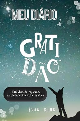 Capa de MEU DIÁRIO DE GRATIDÃO: 100 dias de reflexão, autoconhecimento e prática (Portuguese Edition)