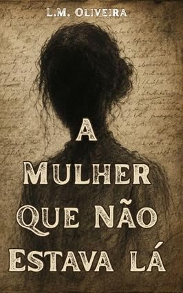 Comunidade · A Mulher Que Não Estava Lá