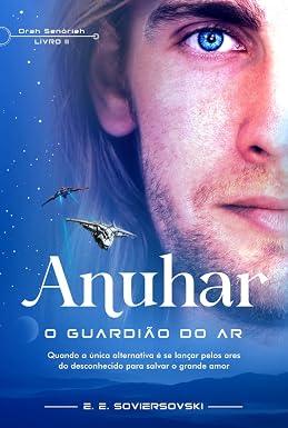Capa de Anuhar: O Guardião do Ar (Drah Senóriah Livro 2)