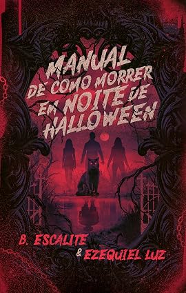 Capa de Manual de Como Morrer em Noite de Halloween