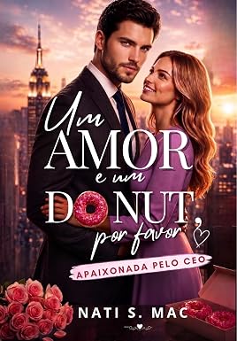 Avatar da comunidade Comunidade · Um amor e um donut, por favor : Apaixonada pelo CEO