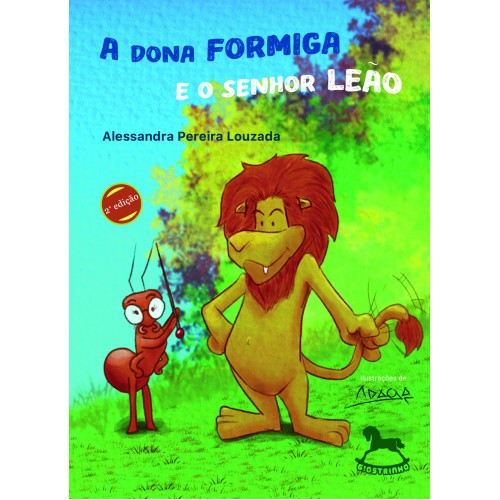 Capa de A Dona Formiga e o Senhor Leão — 2ª edição
