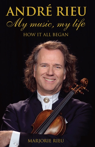 Capa de André Rieu: My Music, My Life