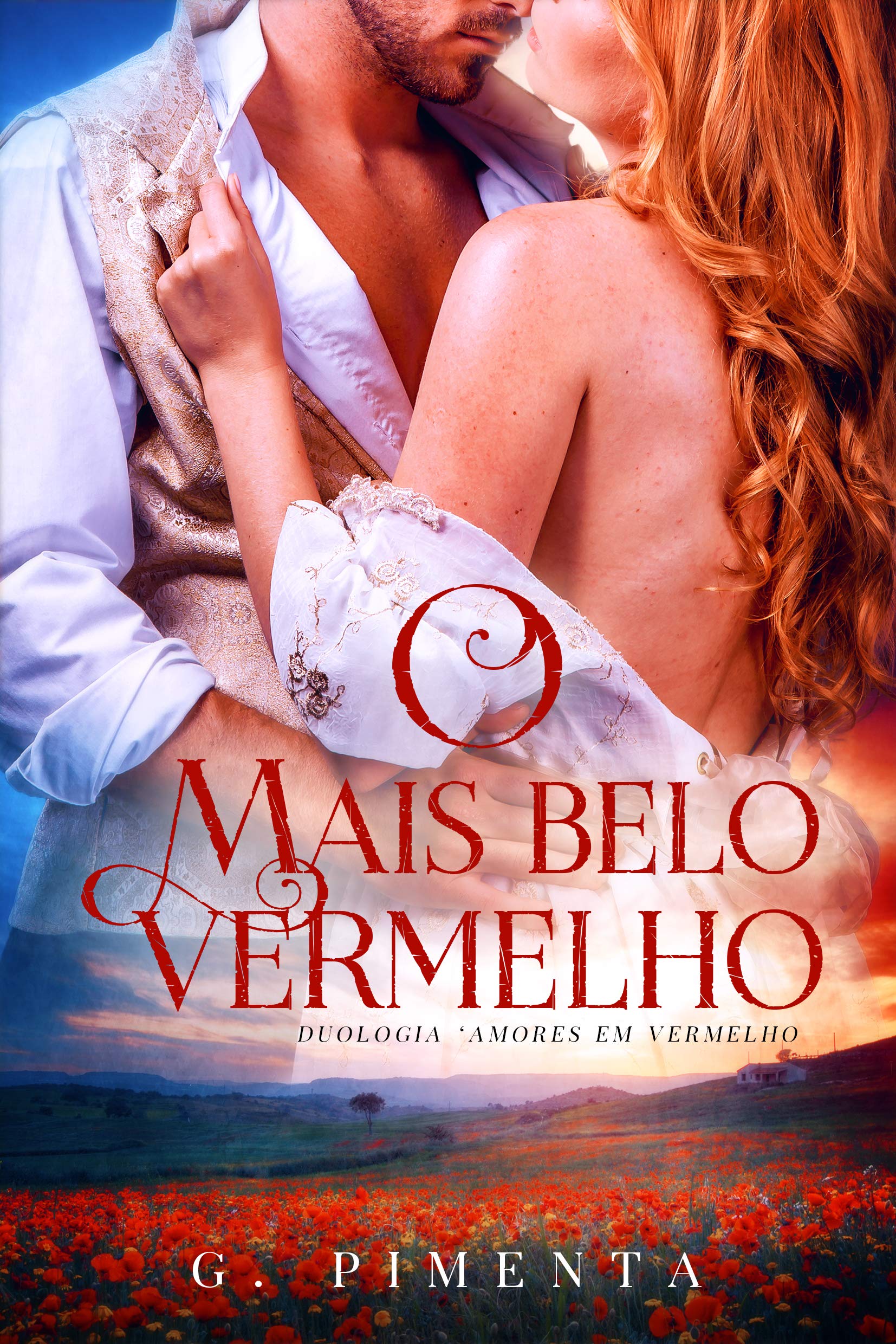 O Mais Belo Vermelho (Amores em Vermelho Livro 1)