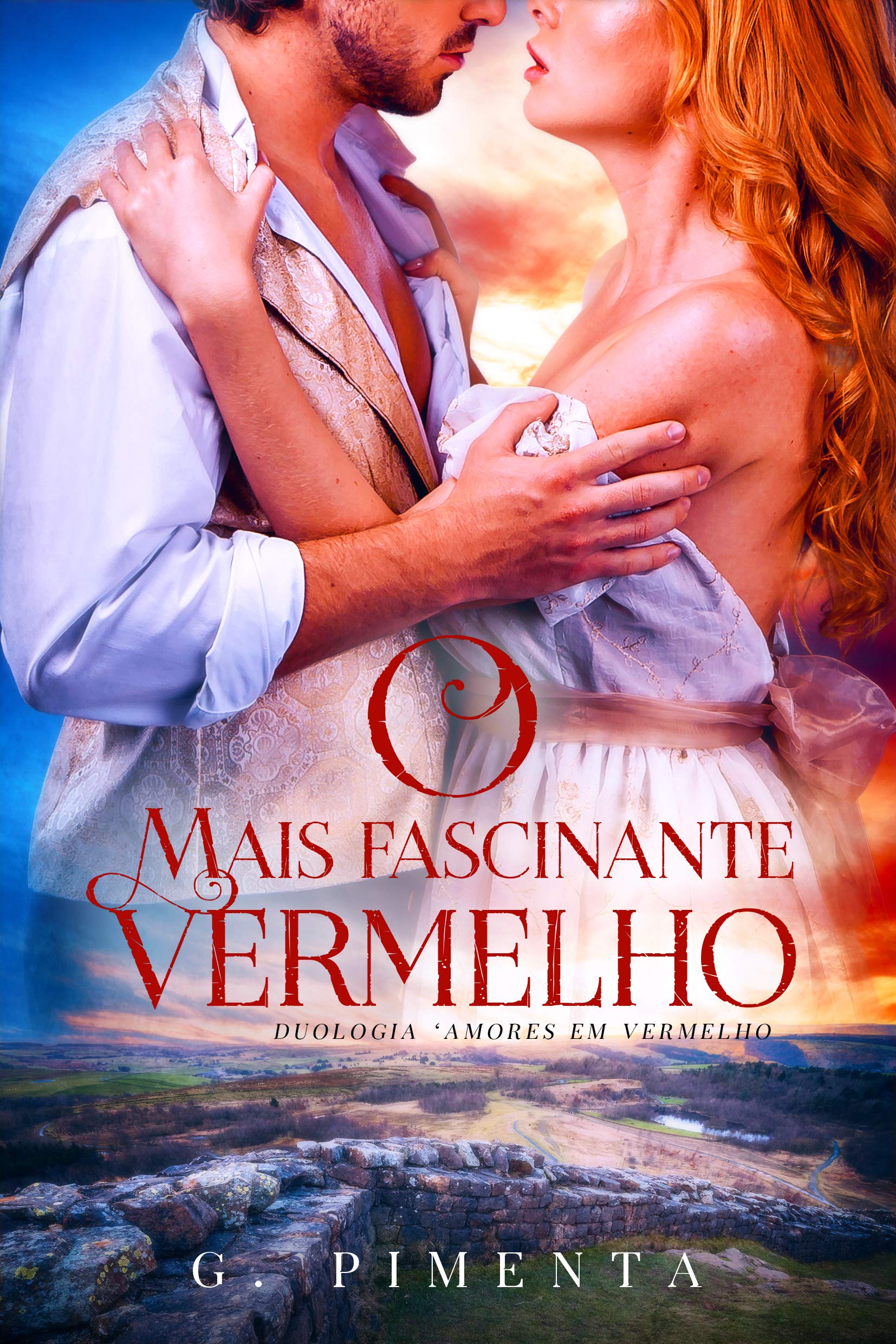 O Mais Fascinante Vermelho (Amores em Vermelho Livro 2)