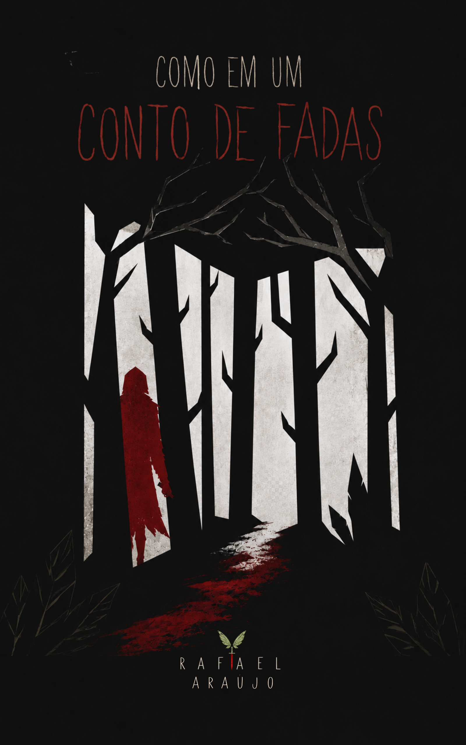 COMO EM UM CONTO DE FADA