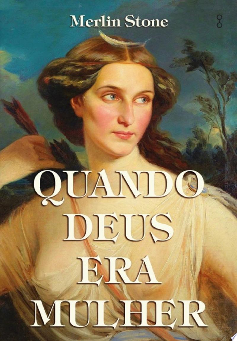 Quando Deus era Mulher