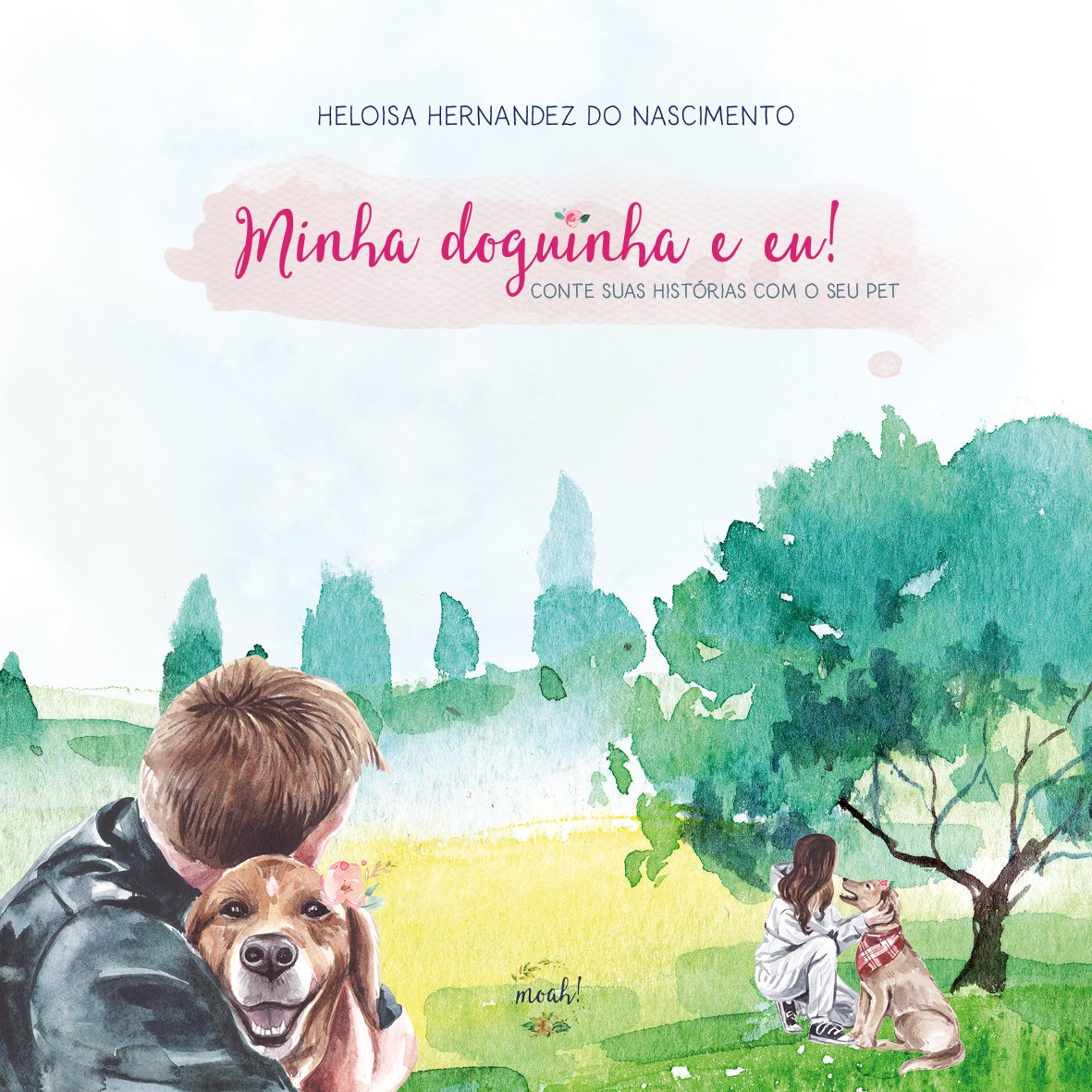 Capa de Minha doguinha e eu!