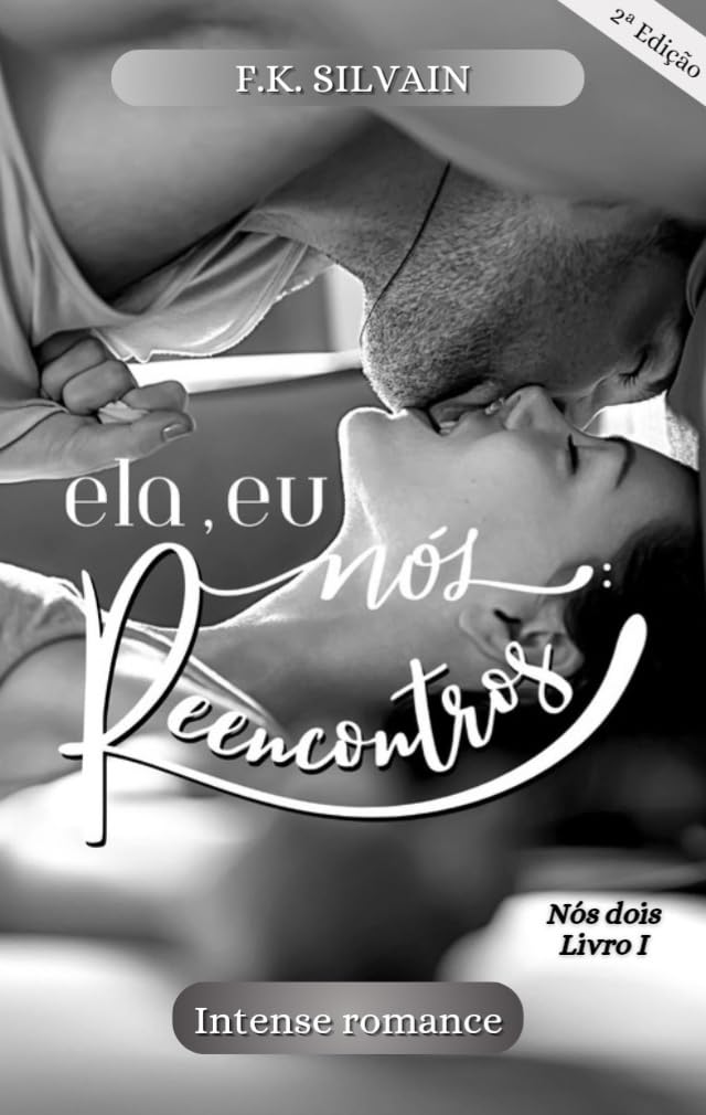 Avatar da comunidade Ela, eu, nós: Reencontros (Nós dois Livro 1)