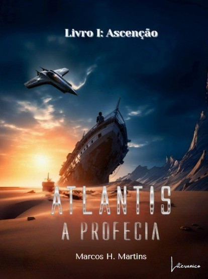 Atlantis: A Profecia - Livro I - Ascensão