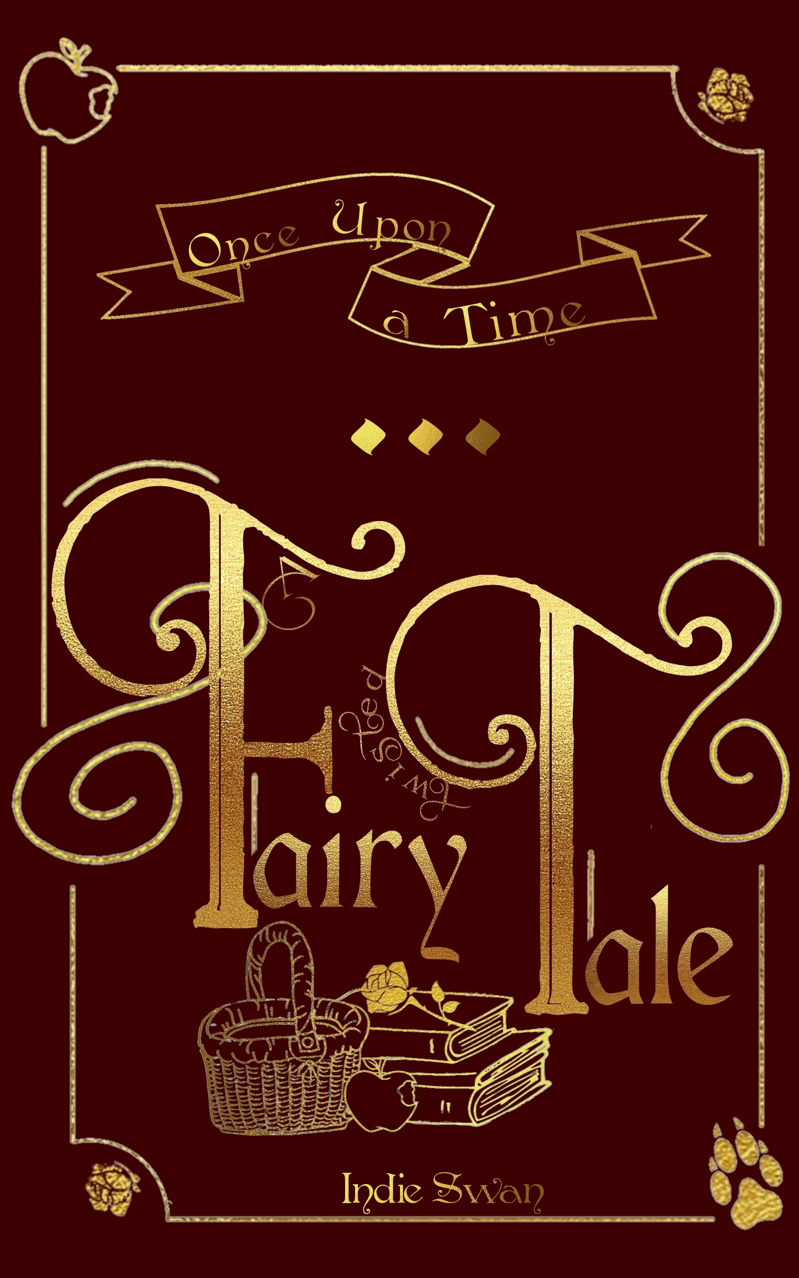 (A twisted) Fairy Tale