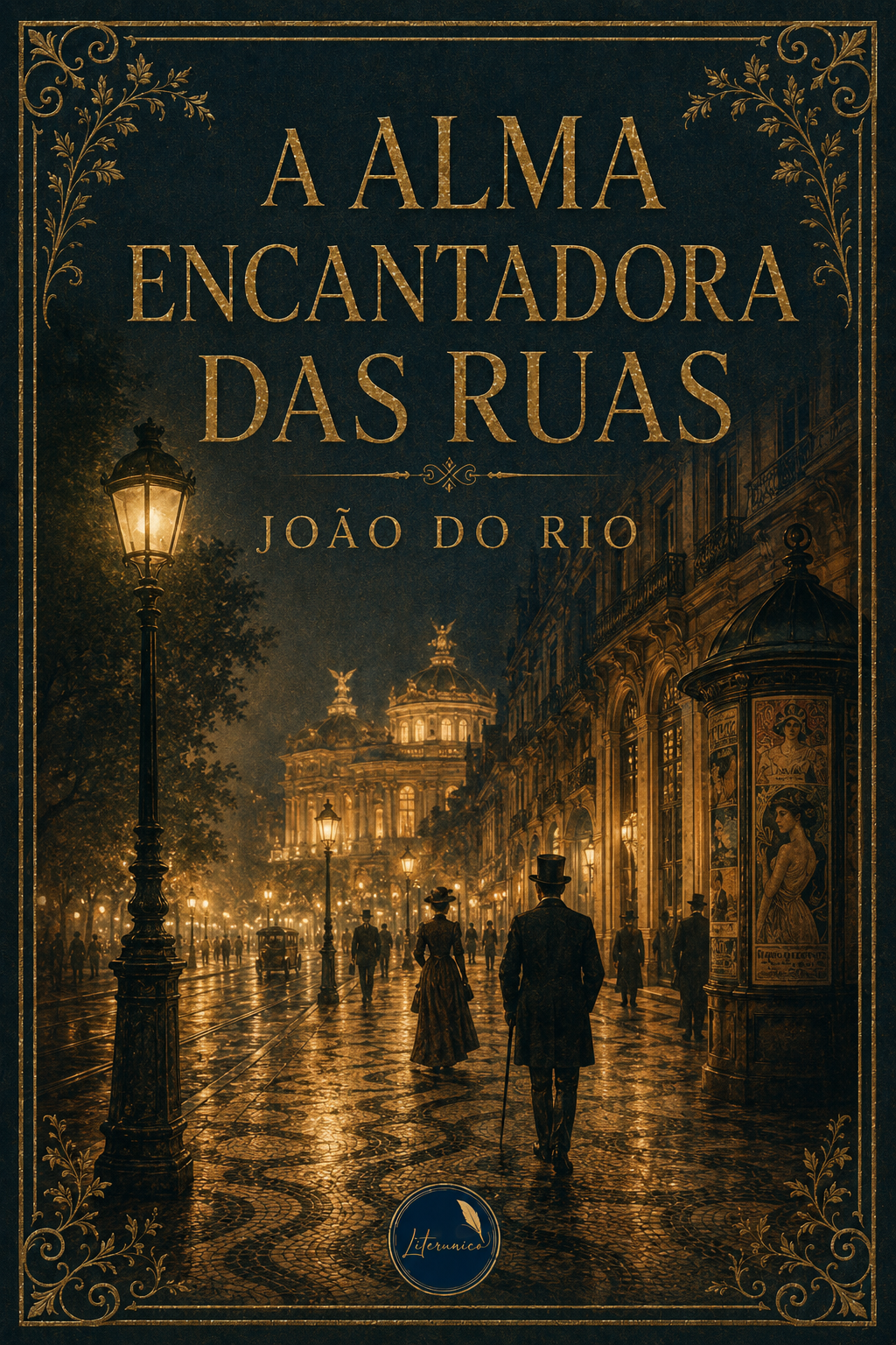 A Alma Encantadora das Ruas