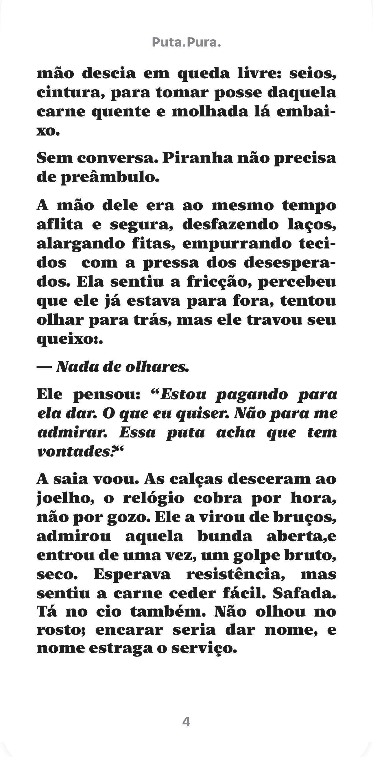 #🅢🅔🅧🅧🅧🅣🅞🅤

SEXTA-FEIRA PEDE UMA CRÔNICA 18+

Tem desejo.
Tem segredo.
Tem uma história que talvez você não devesse ler em voz alta.

PUTA. PURA.

Leia por sua conta e risco.