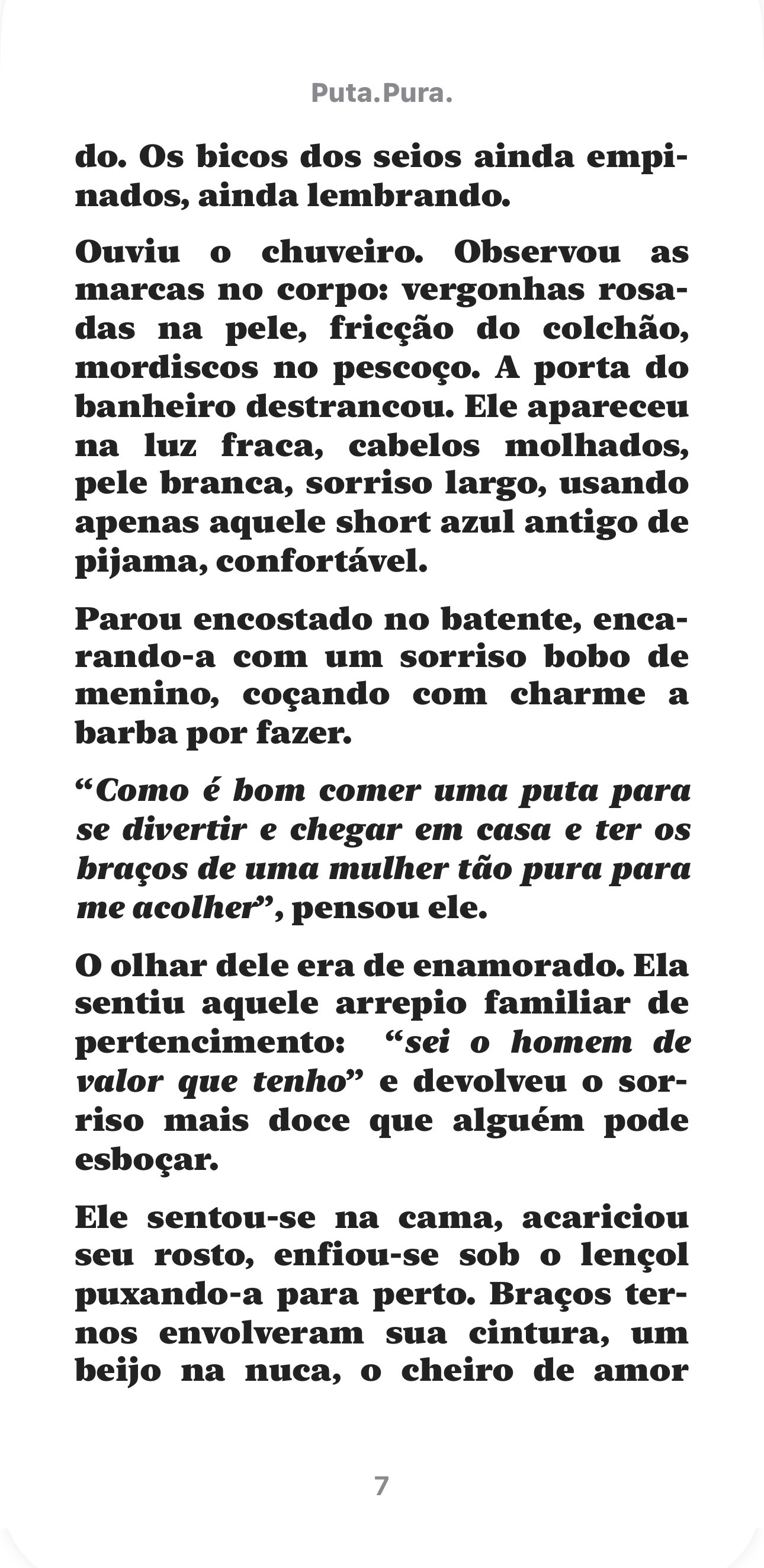 #🅢🅔🅧🅧🅧🅣🅞🅤

SEXTA-FEIRA PEDE UMA CRÔNICA 18+

Tem desejo.
Tem segredo.
Tem uma história que talvez você não devesse ler em voz alta.

PUTA. PURA.

Leia por sua conta e risco.