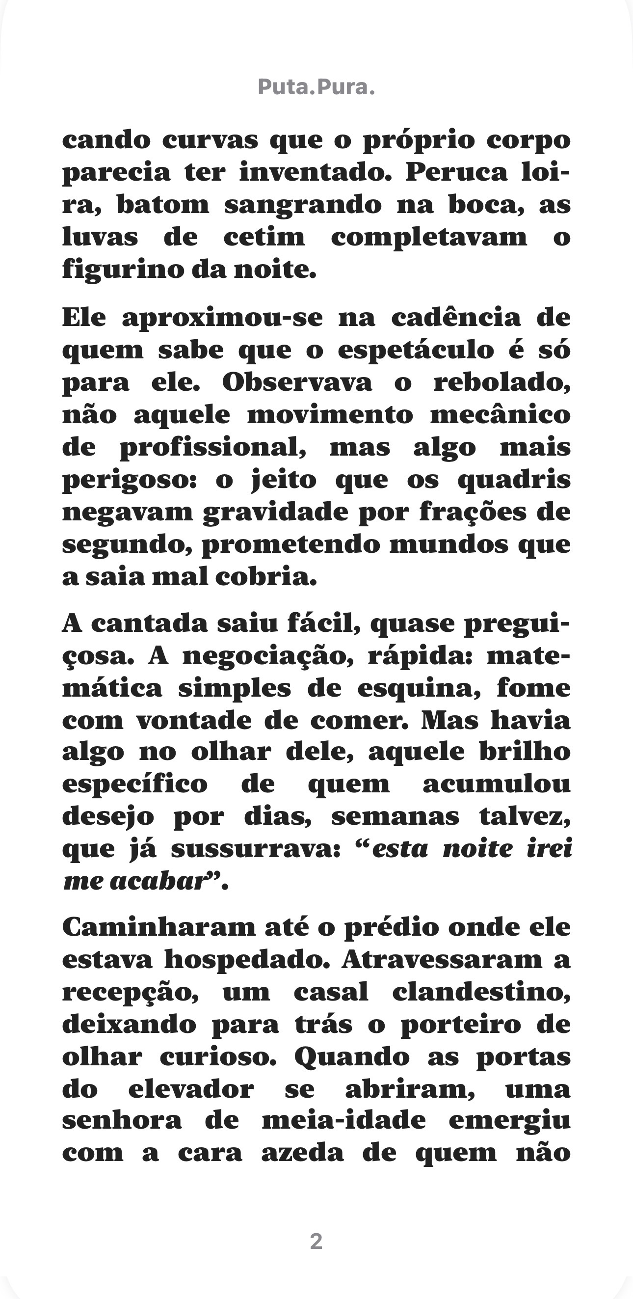 #🅢🅔🅧🅧🅧🅣🅞🅤

SEXTA-FEIRA PEDE UMA CRÔNICA 18+

Tem desejo.
Tem segredo.
Tem uma história que talvez você não devesse ler em voz alta.

PUTA. PURA.

Leia por sua conta e risco.